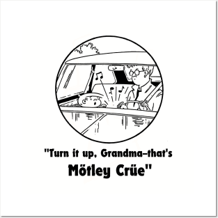 motley turn it up grandma Posters and Art